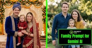 Family Prompt for Gemini AI: Natural & Emotional Image Generation Guide